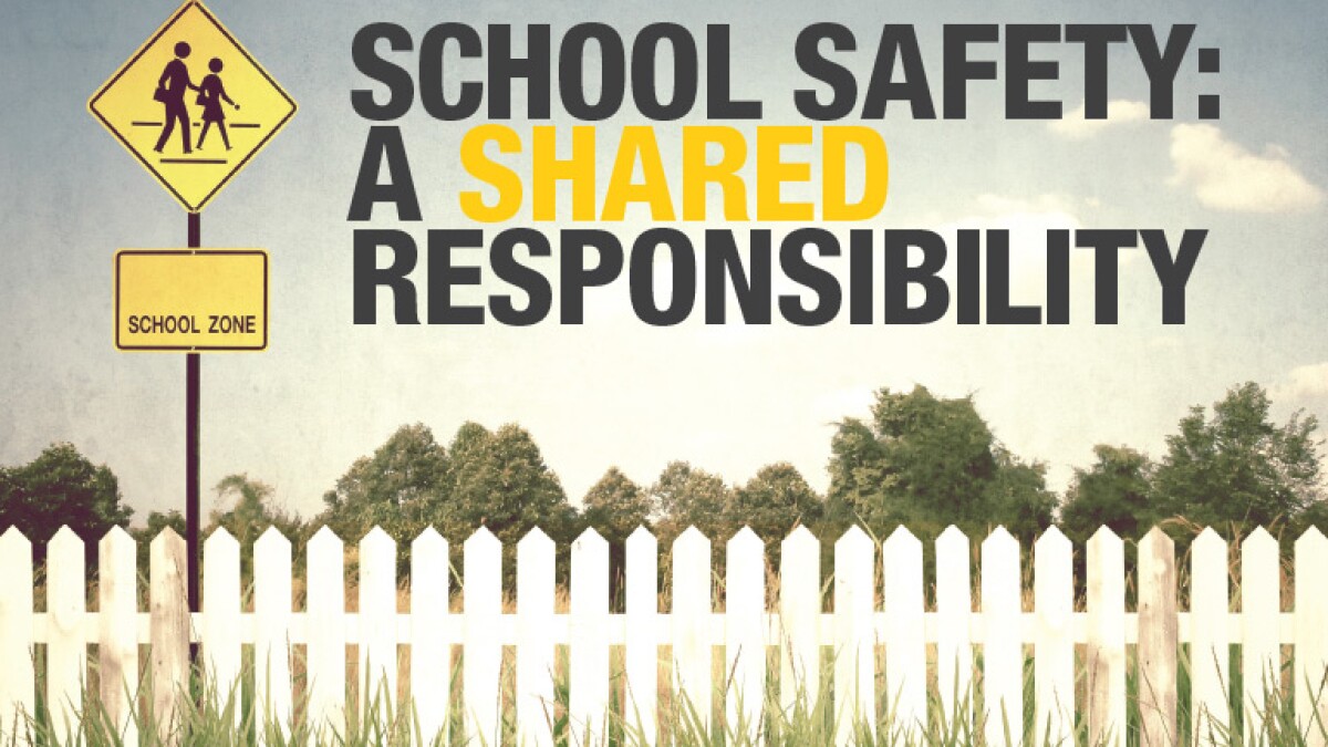 school safety: a shared responsibility